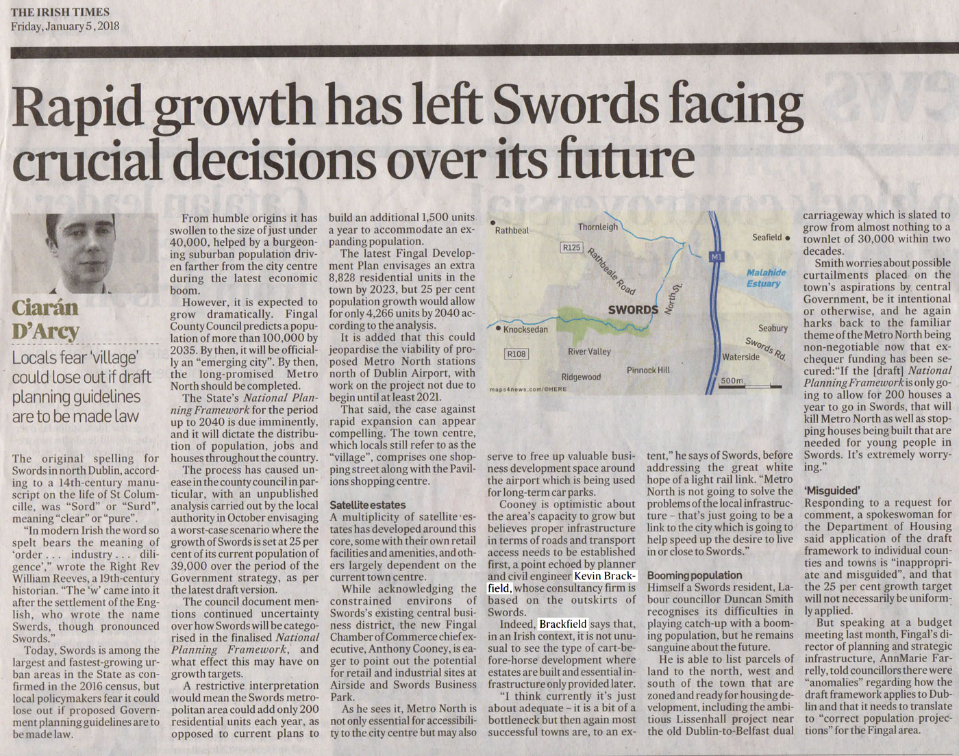 Kevin Brackfield comments in ‘The Irish Times’ on the rapid growth of Swords and the need for proper planning and infrastructure.